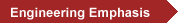 Engineering Emphasis